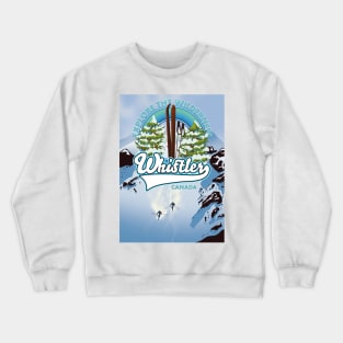 For an adventure Whistler ski poster Crewneck Sweatshirt